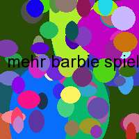 mehr barbie spiele