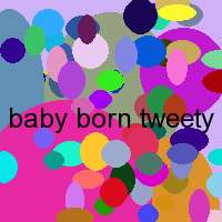 baby born tweety preisvergleich